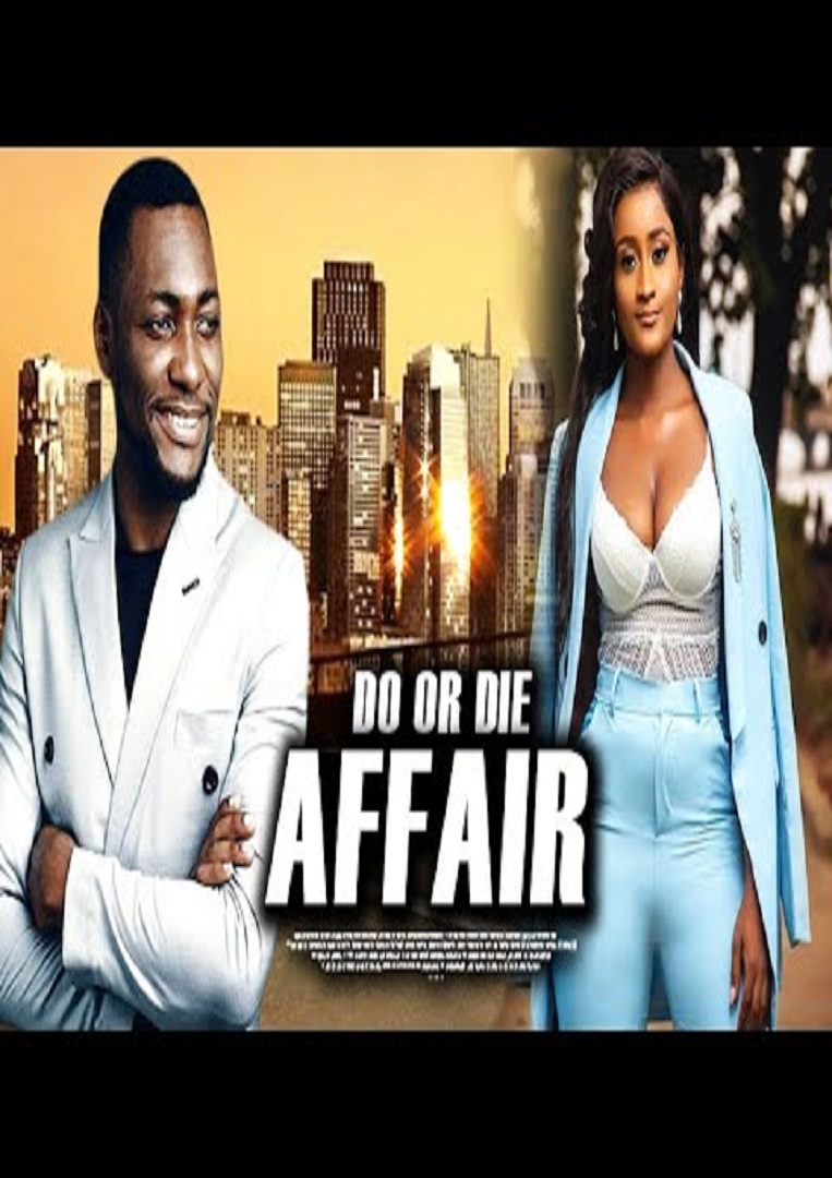 Do or Die Affairs Do or Die Affairs